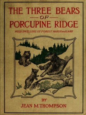 cover image of The Three Bears of Porcupine Ridge